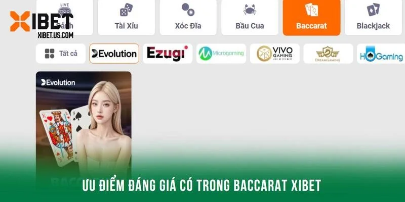 Tổng hợp những ưu điểm đáng giá có trong Baccarat XIBET