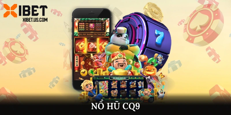 Nổ hũ CQ9