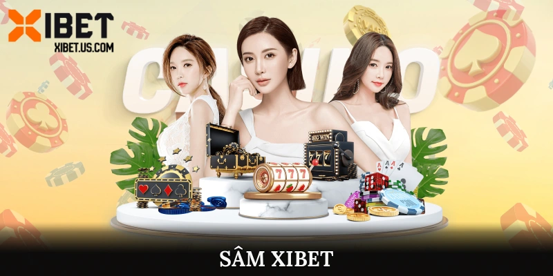Sâm XIBET