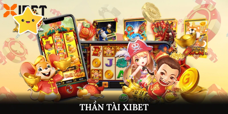 Thần tài XIBET